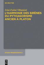 L'Harmonie Des Sirènes Du Pythagorisme Ancien À Platon