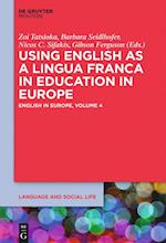 Using English as a Lingua Franca in Education in Europe