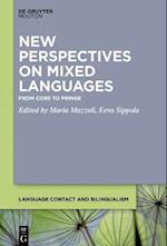 New Perspectives on Mixed Languages