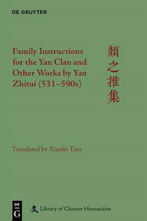 Family Instructions for the Yan Clan and Other Works by Yan Zhitui (531-590s)