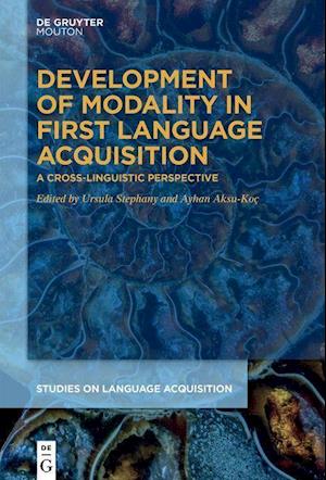 Development of Modality in First Language Acquisition