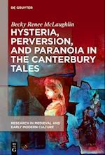 Hysteria, Perversion, and Paranoia in 'The Canterbury Tales'