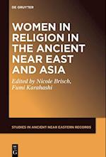 Women and Religion in the Ancient Near East and Asia