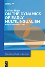 On the Dynamics of Early Multilingualism