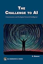 The Challenge to AI