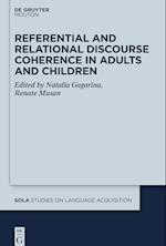 Referential and Relational Discourse Coherence in Adults and Children