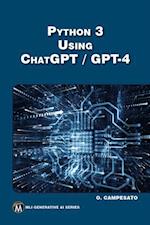 Python 3 Using ChatGPT / GPT-4