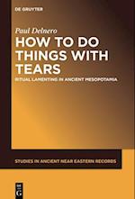 How to Do Things with Tears