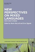 New Perspectives on Mixed Languages