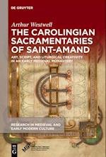 The Carolingian Sacramentaries of Saint-Amand