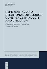 Referential and Relational Discourse Coherence in Adults and Children