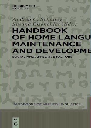 Handbook of Home Language Maintenance and Development