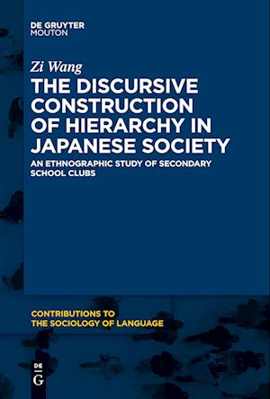 The Discursive Construction of Hierarchy in Japanese Society