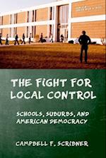 The Fight for Local Control