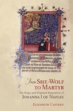 From She-Wolf to Martyr