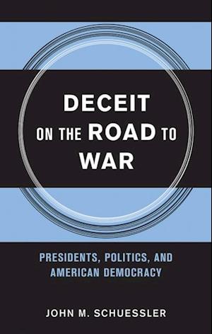 Deceit on the Road to War