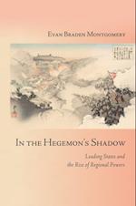 In the Hegemon's Shadow