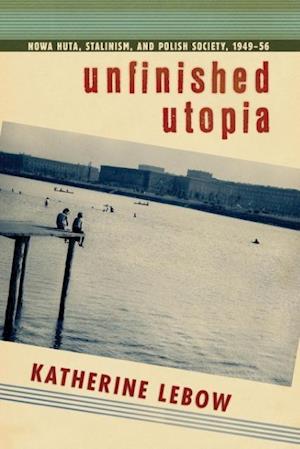 Unfinished Utopia