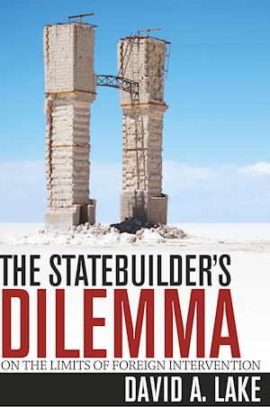 The Statebuilder's Dilemma