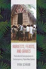 Harvests, Feasts, and Graves