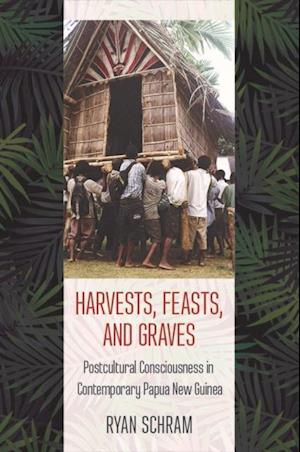 Harvests, Feasts, and Graves