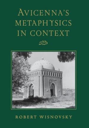 Avicenna's Metaphysics in Context