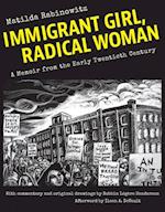 Immigrant Girl, Radical Woman