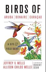 Birds of Aruba, Bonaire, and Curacao