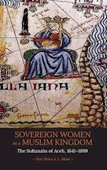 Sovereign Women in a Muslim Kingdom