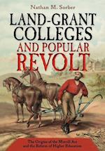 Land-Grant Colleges and Popular Revolt