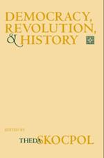 Democracy, Revolution, and History