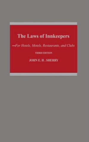 Study Guide to John E. H. Sherry, 'The Laws of Innkeepers, Third Edition'