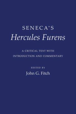 Seneca''s "Hercules Furens"