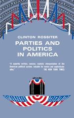 Parties and Politics in America