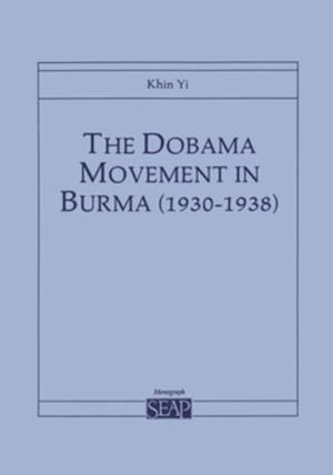 Dobama Movement in Burma (1930-1938)