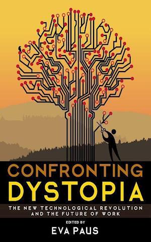 Confronting Dystopia