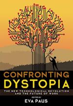 Confronting Dystopia