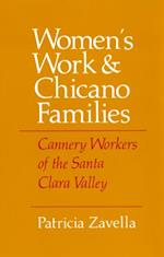 Women's Work and Chicano Families