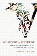 Venice's Intimate Empire