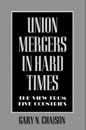 Union Mergers in Hard Times