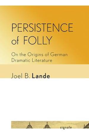 Persistence of Folly