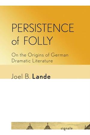 Persistence of Folly