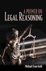 Primer on Legal Reasoning