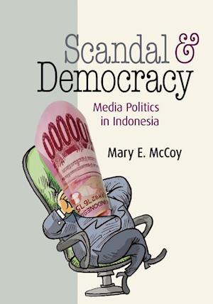 Scandal and Democracy