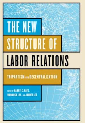 New Structure of Labor Relations