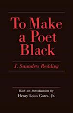 To Make a Poet Black