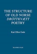 Structure of Old Norse 'Drottkvaett' Poetry