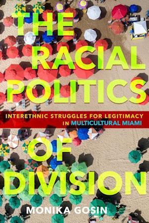 The Racial Politics of Division