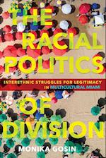 The Racial Politics of Division