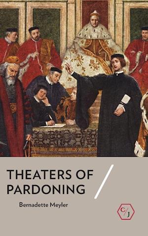 Theaters of Pardoning